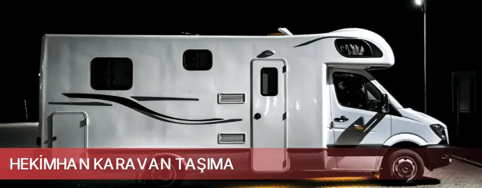 Hekimhan İlçemi Karavan Taşıma